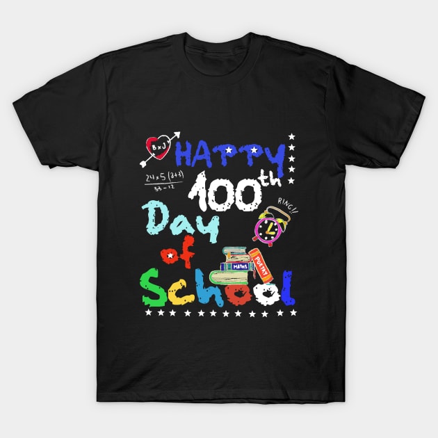 Happy 100th day of school Teacher Student Gift T-Shirt by Bezra